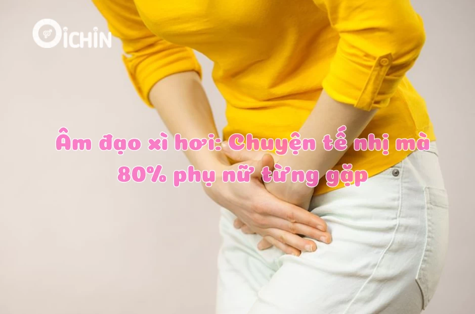 Âm đạo xì hơi