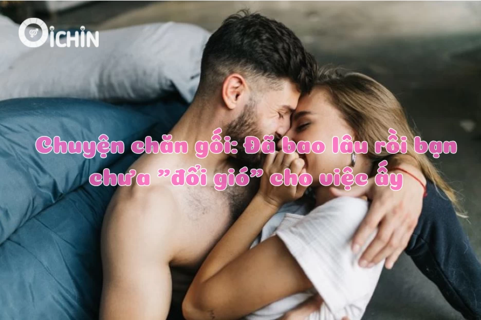đổi gió quan hệ