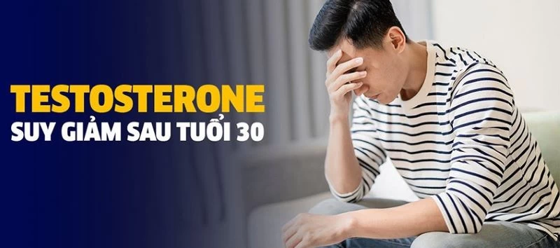 Nam giới sau 35 có dấu hiệu giảm testosterone cần thận trọng về sức khỏe
