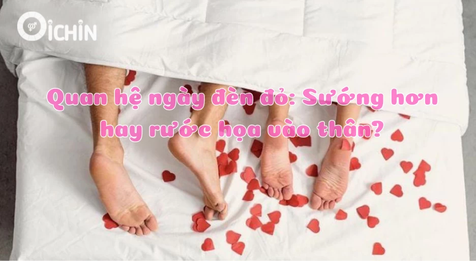 quan hệ ngày đèn đỏ