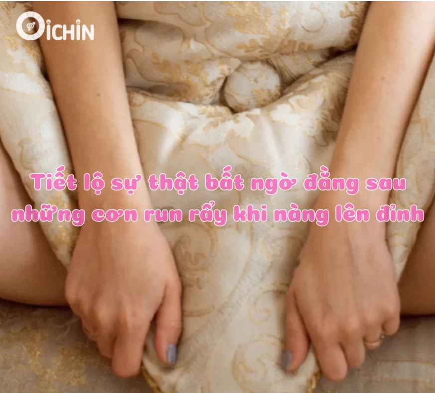 run rẩy khi lên đỉnh