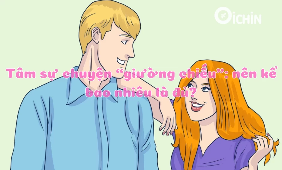 tâm sự phòng the, tâm sự giường chiếu